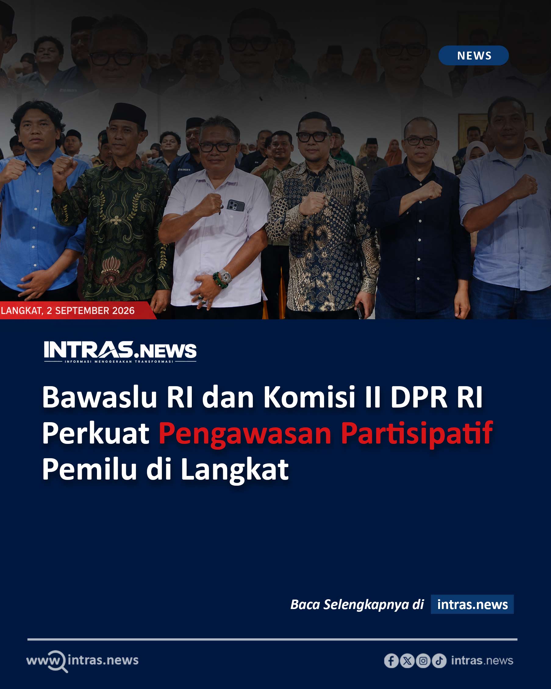 Bawaslu RI dan Komisi II DPR RI Perkuat Pengawasan Partisipatif Pemilu di Langkat