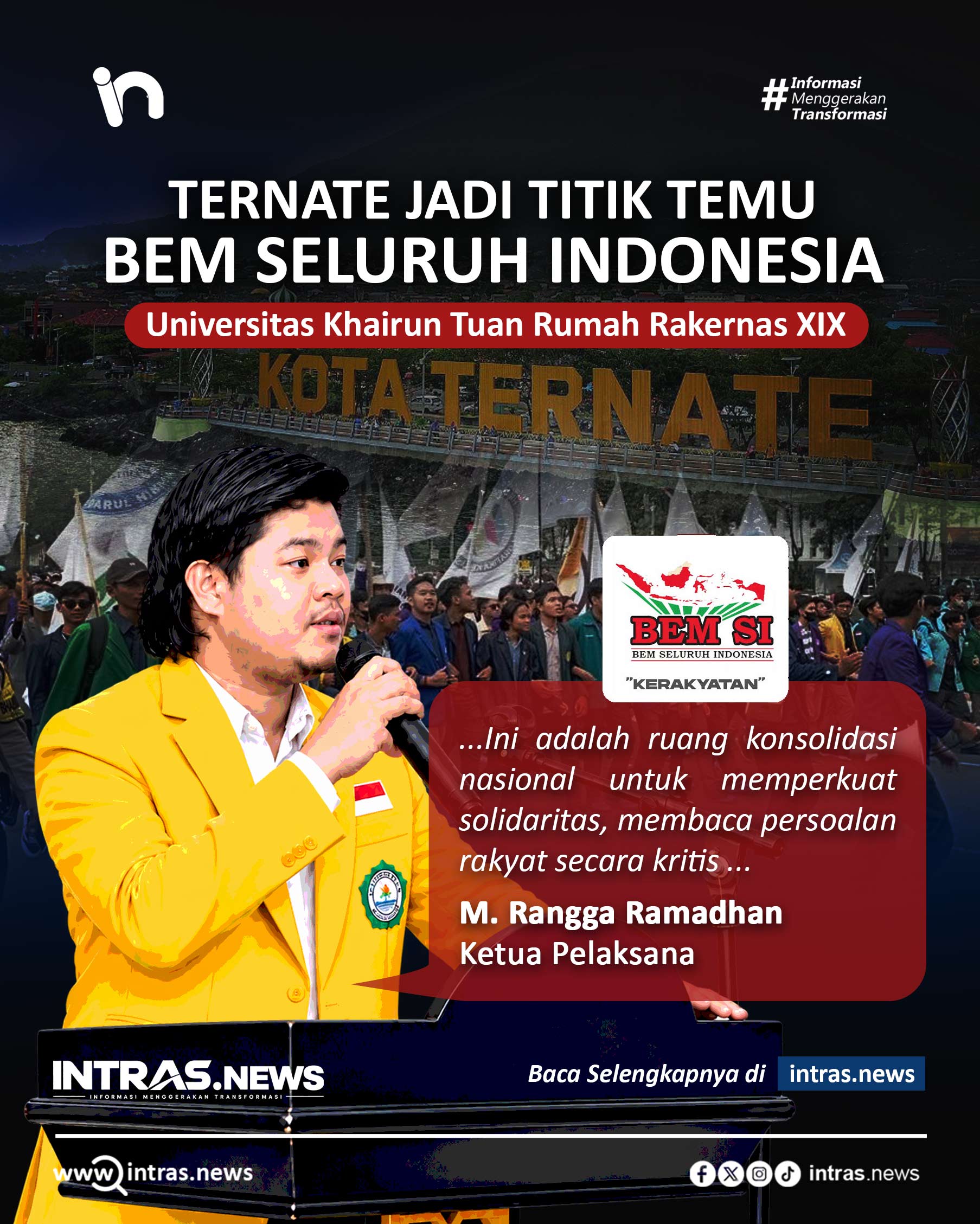 Ternate Jadi Titik Temu BEM Seluruh Indonesia, Universitas Khairun Tuan Rumah RAKERNAS XIX